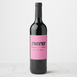 Cheers Groovy Pink Typography Names Wedding  Wine Label