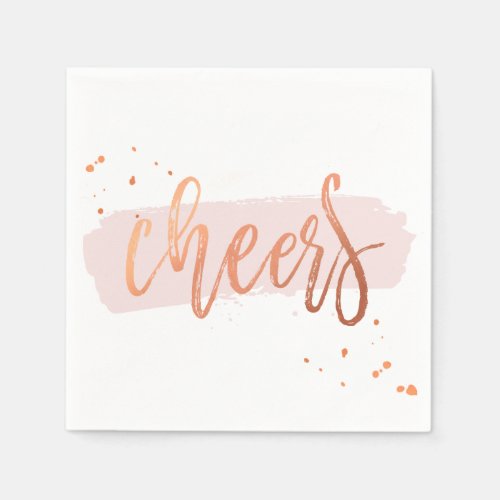 CHEERS HAND LETTERED SCRIPT type copper blush pink Napkins