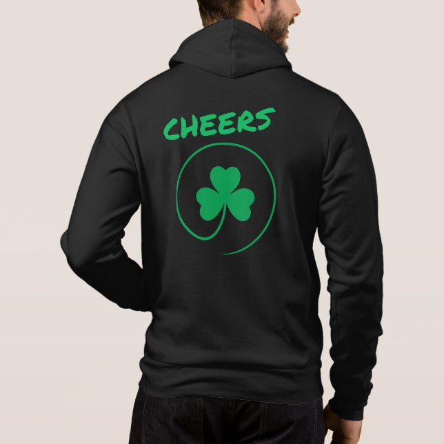 Cheers Ireland Irish Shamrock Clover St Patrick's Hoodie (Back)