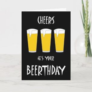 Cheers It's Your Beerthday Card