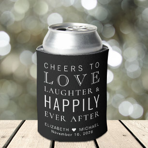 Cheers Love Laughter Happily Ever After Wedding Can Cooler