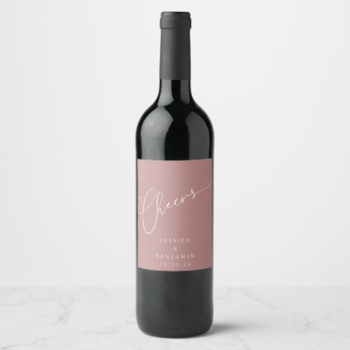 Cheers Minimal Dusty Rose Script Custom Wedding Wine Label
