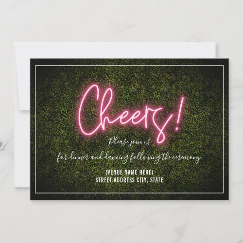 Cheers  Neon Boxwood Wedding Reception Invitation