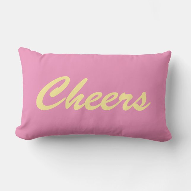 Cheers on Pink - Outdoor Pillow (Front)