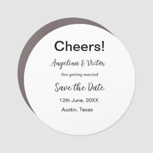 Cheers save the date simple minimal modern elegant car magnet