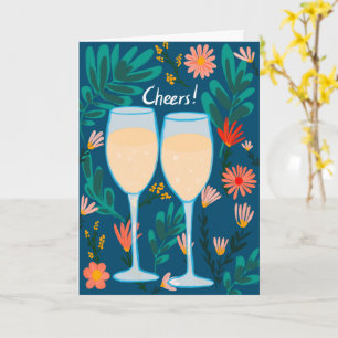 Cheers! Sparkling Wine Champagne Flowers Congrats Card