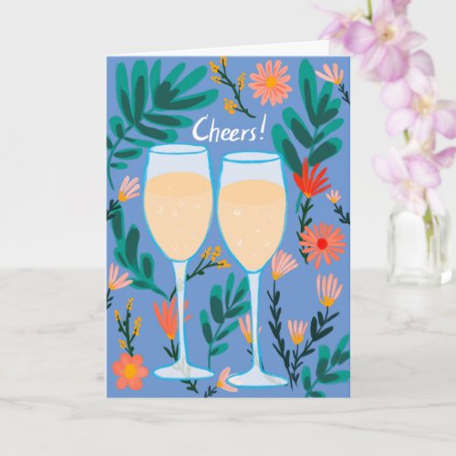 Cheers Sparkling Wine Champagne Flowers Congrats  Card