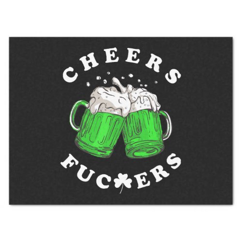 Cheers St Patricks Day Beer Drinking Funny Tissue Paper