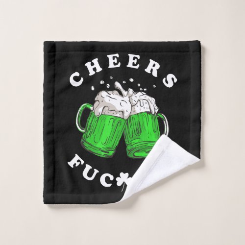 Cheers St Patricks Day Beer Drinking Funny Wash Cloth