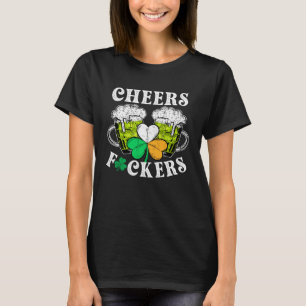 CHEERS St Patricks Day Drinking Quote Irish Drink T-Shirt