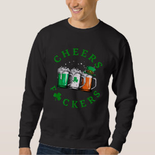 Cheers St. Patrick's Day Irish Drinking Green Sham Sweatshirt