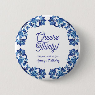Cheers thirty birthday royal blue floral border na button