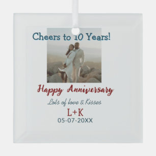 Cheers to 10 Years happy anniversary add photo dat Glass Ornament