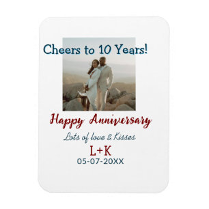 Cheers to 10 Years happy anniversary add photo dat Magnet