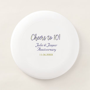 Cheers to 10th wedding anniversary blue golden mod Wham-O frisbee