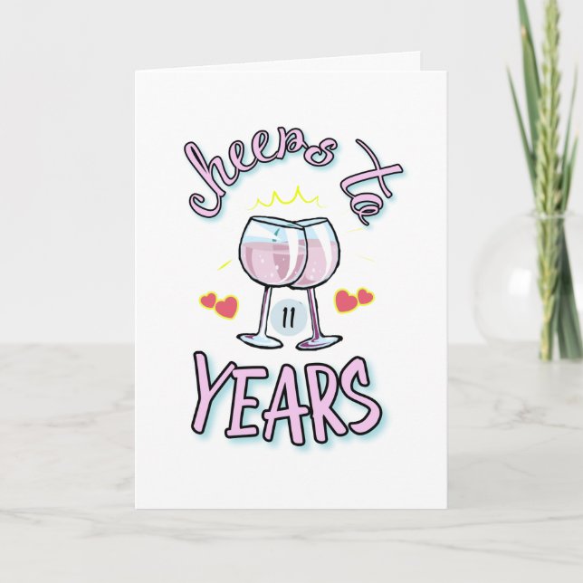 Cheers to 11 years wedding anniversary greeting card (Front)