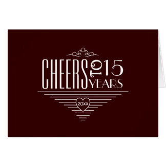Cheers to 15th Anniversary Greeting Card