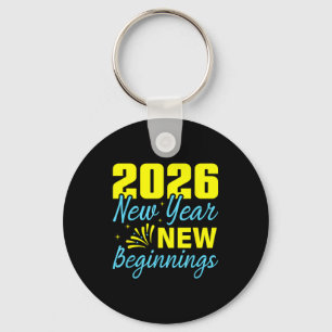 Cheers To 2026 Happy New Year Party New Beginning  Keychain