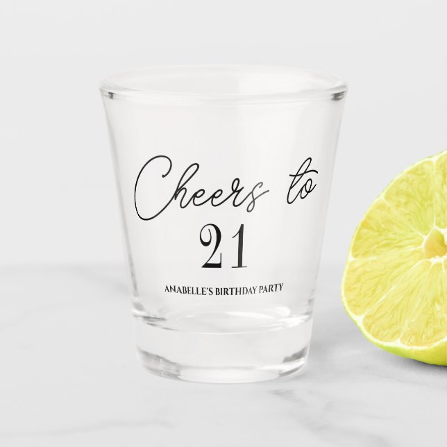 Cheers to 21 birthday party  shot glass (Front)