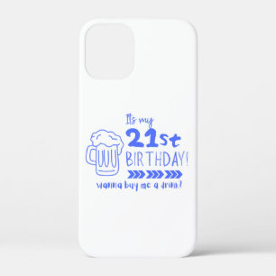Cheers to 21! Time to Finally Drink Legally iPhone 12 Mini Case