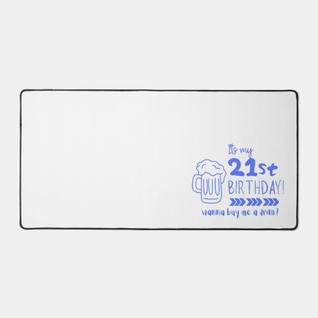 Cheers to 21! Time to Finally Drink Legally Desk Mat (Front)