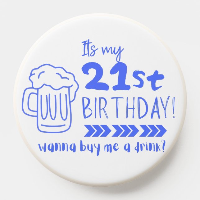 Cheers to 21! Time to Finally Drink Legally PopSocket (Popsocket)