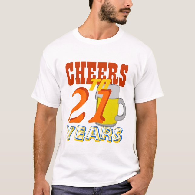 Cheers To 21 Years Beer Birthday T-Shirt (Front)