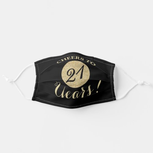 Cheers to 21 Years Black and Gold Glitter Cloth Adult Cloth Face Mask