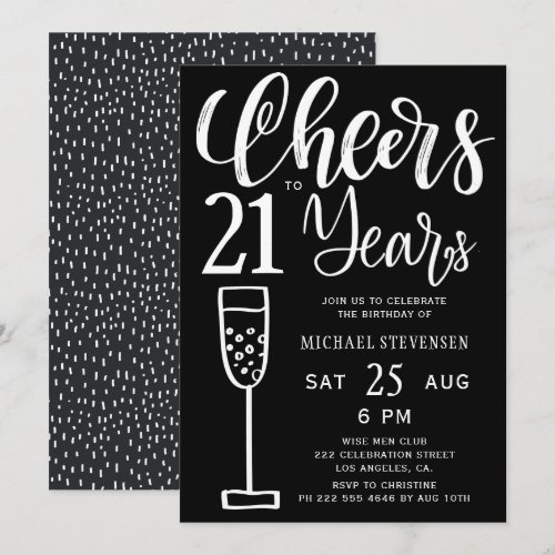 Cheers to 21 years black and white birthday party