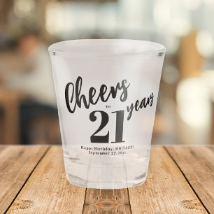 Cheers to 21 years modern script 21st birthday shot glass