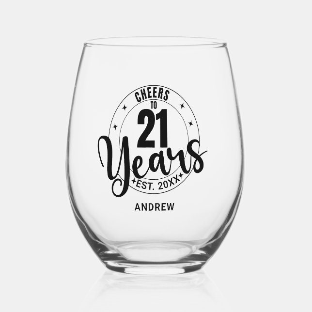 CHEERS TO 21 YEARS STEMLESS WINE GLASS (Front)