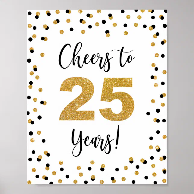 Cheers to 25 Years Anniversary or Birthday Sign | Zazzle