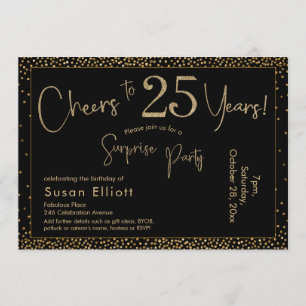 Cheers to 25 Years Surprise Birthday Gold & Black Invitation