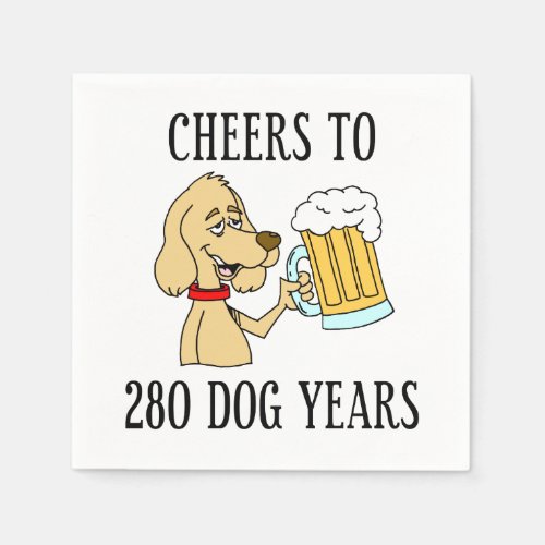 Cheers To 280 Dog Years 40th Birthday Napkins