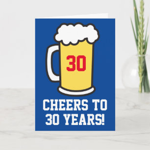 Cheers To 30 Years Beer Birthday (Blank Inside) Card