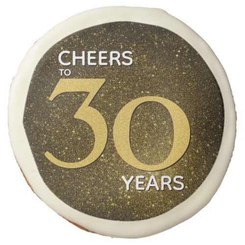 Cheers to 30 Years Black Gold 30th Birthday Sugar Cookie