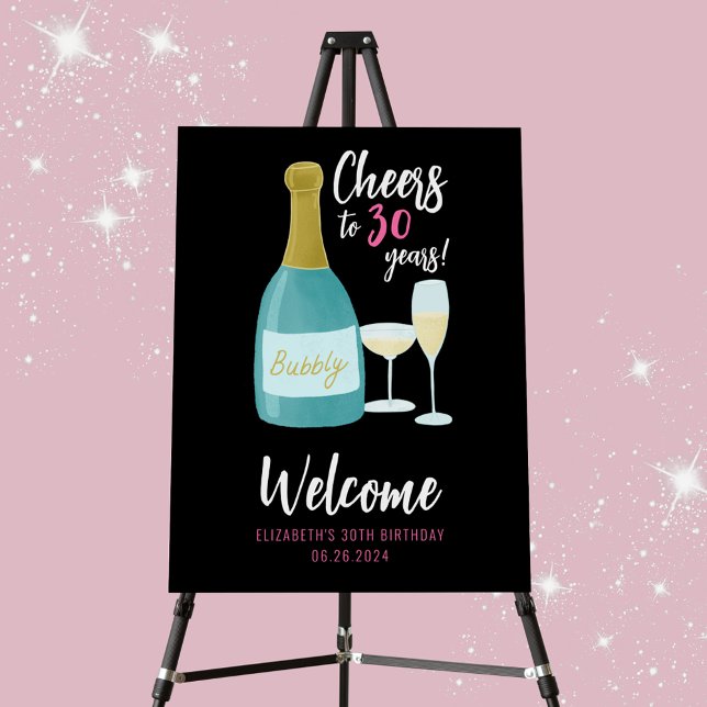 Cheers to 30 years bubbly 30th birthday party foam board (Cheers to 30 years bubbly champagne filled 30th birthday party welcome board.)