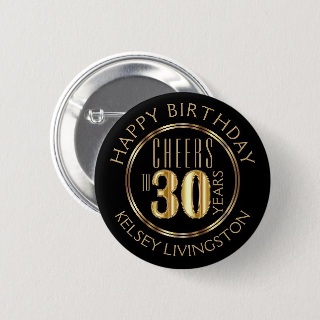 Cheers to 30 Years - Create Your Own Button (Front & Back)