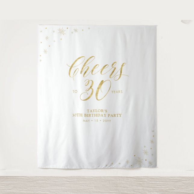Cheers to 30 years | Gold & White Birthday Party Tapestry (Front)