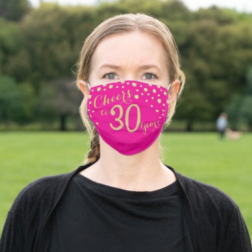 Cheers to 30 Years Hot Pink and Gold Glitter Adult Cloth Face Mask