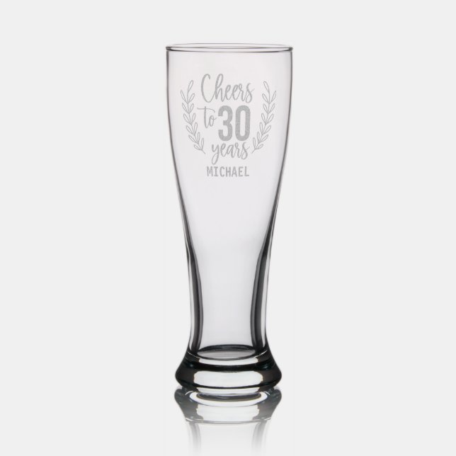 Cheers To 30 Years Thirtieth Birthday Personalized Pilsner Glass (Glassware)