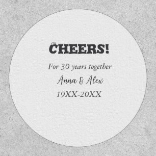 Cheers to 30 years together anniversary add name d patch