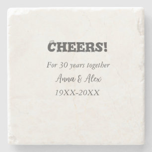 Cheers to 30 years together anniversary add name d stone coaster