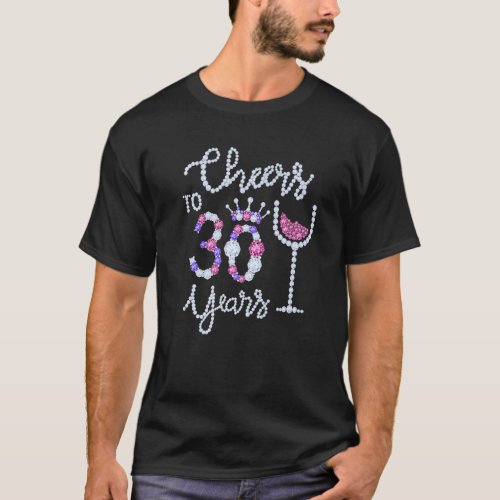 Cheers To 30 Years Wine Glass Est 1992 30th Birthd T_Shirt