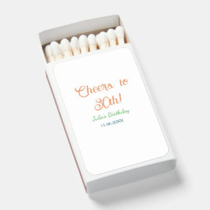 Cheers to 30th birthday name date orange green blu matchboxes