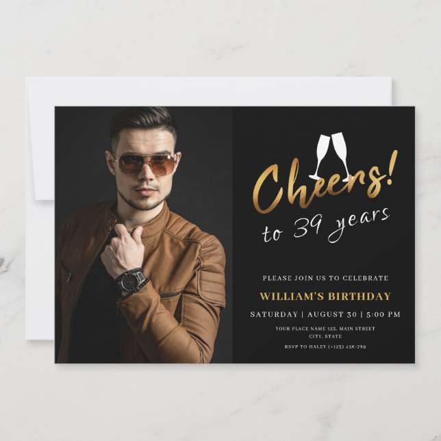 Cheers to 39 Years Gold Black Adult Birthday Photo Invitation (Front)