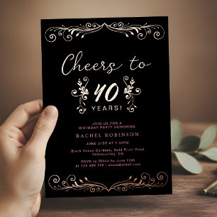 Cheers to 40 Years 40th Birthday Party Rose Gold Foil Invitation