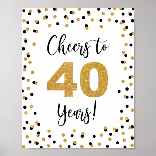 Cheers to 40 Years Anniversary or Birthday Sign