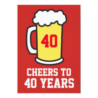 Cheers To 40 Years Beer 40th Party Invitation