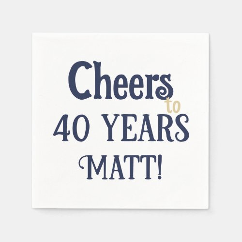 Cheers to 40 Years Birthday Blue and Gold Napkin